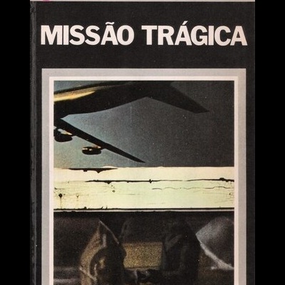 Missão Trágica | de Serge Laforest