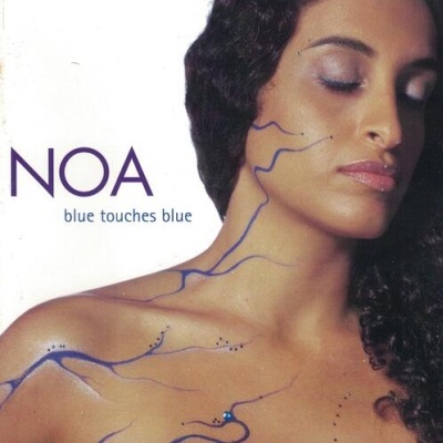 Noa | Blue Touches Blue [CD]