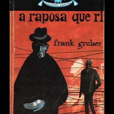 A Raposa Que Ri | de Frank Gruber