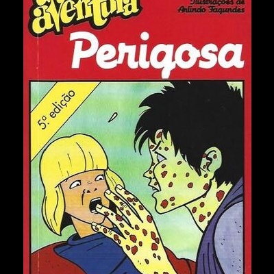 Uma Aventura Perigosa | de Ana Maria Magalhães e Isabel Alçada