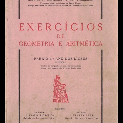 Exercícios de Geometria e Aritmética para o 1.º Ano dos Liceus | de António do Nascimento Palma Fernandes