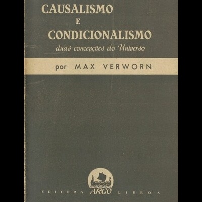 Causalismo e Condicionalismo | de Max Verworn