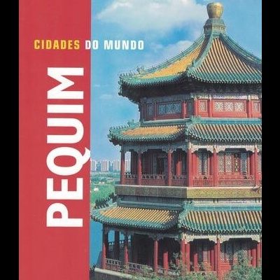 Cidades do Mundo: Pequim [DVD]