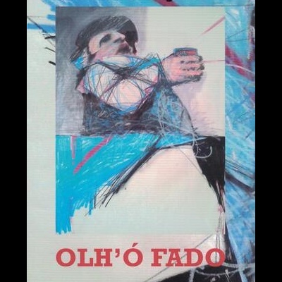 Olh'ó Fado | de Marília Abel e Carlos Consiglieri