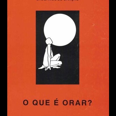 O Que é Orar? | de Vários Autores