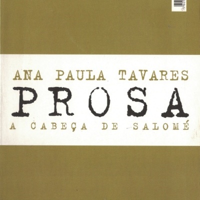 Dizes-me Coisas Amargas Como Os Frutos / A Cabeça de Salomé | de Ana Paula Tavares