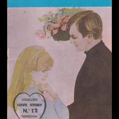 Love Story - N.º 12 - Outro Mundo... Outra Vida...