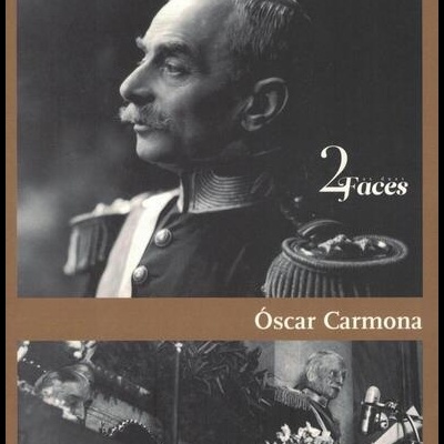 As Duas Faces: Óscar Carmona