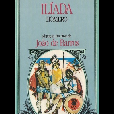 Ilíada de Homero | de João de Barros
