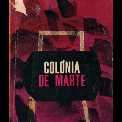 Colónia de Marte | de A. E. Van Vogt