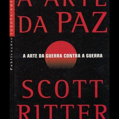 A Arte da Paz | de Scott Ritter