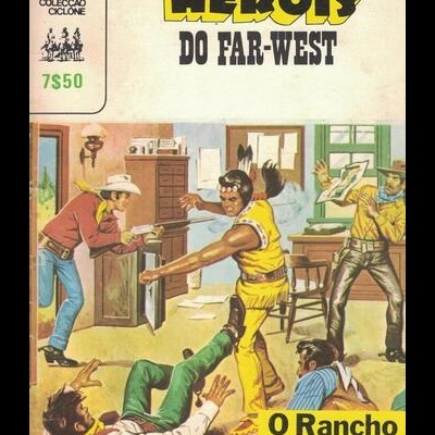 Ciclone - II Série - N.º 93 - Heróis do Far-West: O Rancho dos Perdidos