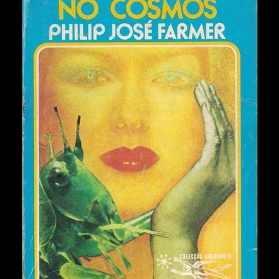 Amor no Cosmos | de Philip José Farmer