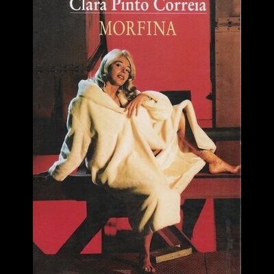 Morfina | de Clara Pinto Correia