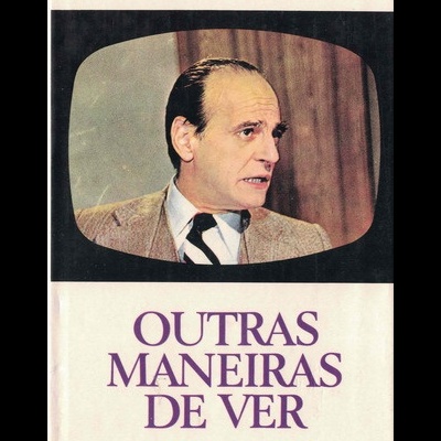 Outras Maneiras de Ver | de José Hermano Saraiva