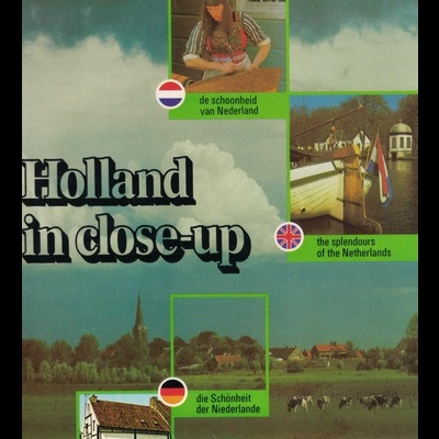 Holland in Close-up | de Kees Scherer e Evert Werkman
