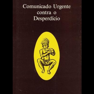 Comunicado Urgente Contra o Desperdício | de Agustín García Calvo