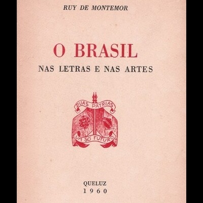 O Brasil nas Letras e nas Artes | de Ruy de Montemor