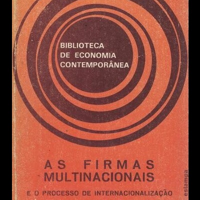 As Firmas Multinacionais e o Processo de Internacionalização | de Christian Palloix