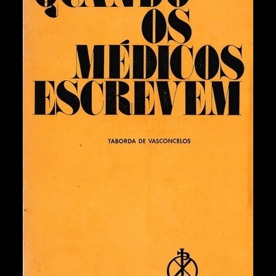 Quando os Médicos Escrevem | de Taborda de Vasconcelos