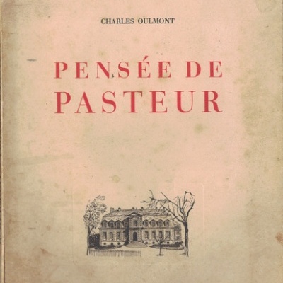 Pensée de Pasteur | de Charles Oulmont
