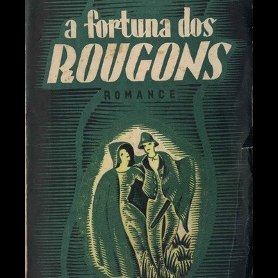A Fortuna dos Rougons | de Emílio Zola
