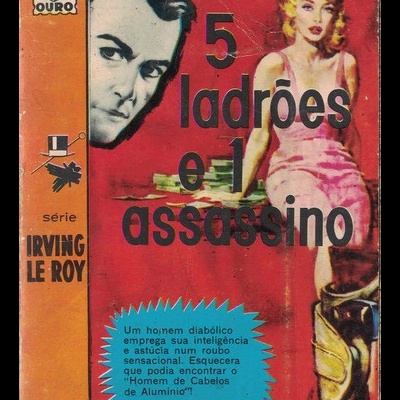 Sarre: 5 Ladrões e 1 Assassino | de Irving Le Roy