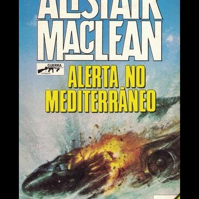 Alerta no Mediterrâneo | de Alistair MacLean