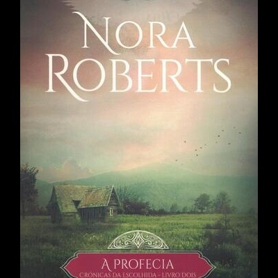 A Profecia | de Nora Roberts