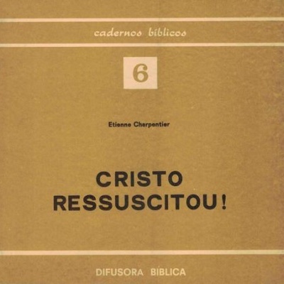 Cristo Ressuscitou! | de Etienne Charpentier