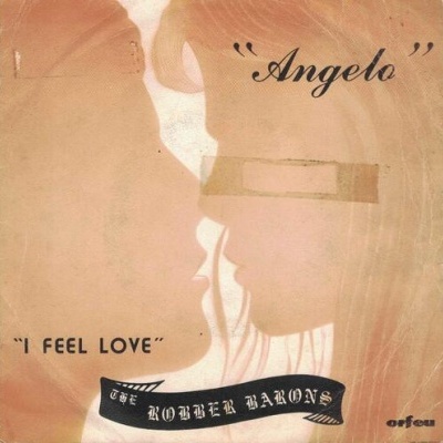 The Robber Barons | Angelo / I Feel Love [Single]