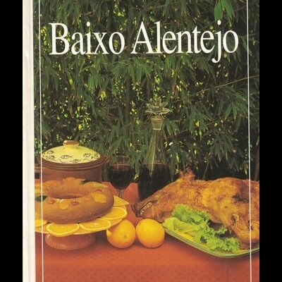 Cozinha Regional Portuguesa - Baixo Alentejo