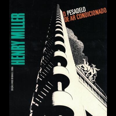 O Pesadelo de Ar Condicionado | de Henry Miller