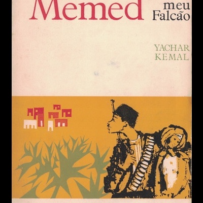 Memed, Meu Falcão | de Yachar Kemal