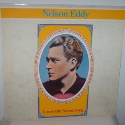 Nelson Eddy | Love's Old Sweet Song [LP]