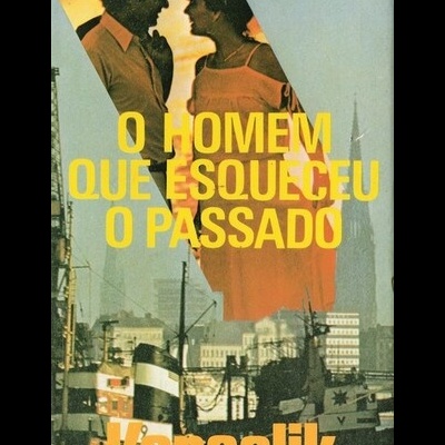 O Homem Que Esqueceu o Passado | de Konsalik