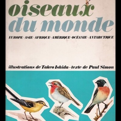 Oiseaux du Monde | de Paul Simon