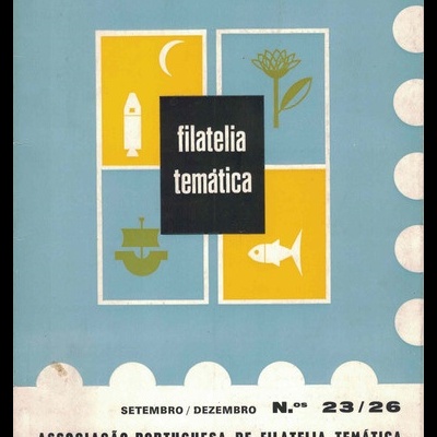 Filatelia Temática - Setembro/Dezembro de 1971 - Ano II - N.º 23/26