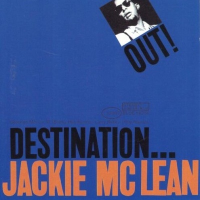 Jackie McLean | Destination? Out! [CD]