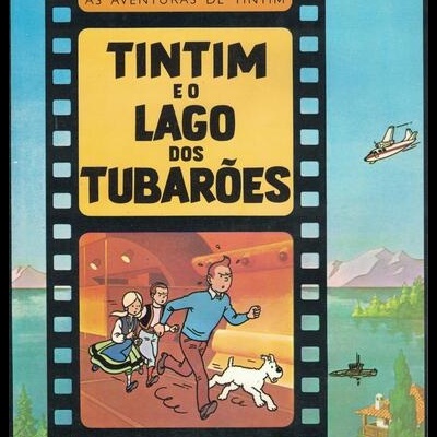 Tintim e o Lago dos Tubarões | de Hergé