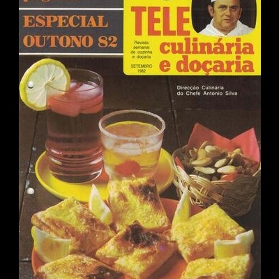 Tele Culinária e Doçaria - Especial Outono 1982 - Setembro 1982