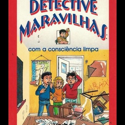Detective Maravilhas com a Consciência Limpa | de Maria do Rosário Pedreira