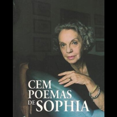 Cem Poemas de Sophia | de Sophia de Mello Breyner Andresen