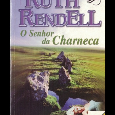 O Senhor da Charneca | de Ruth Rendell