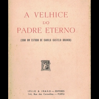 A Velhice do Padre Eterno | de Guerra Junqueiro