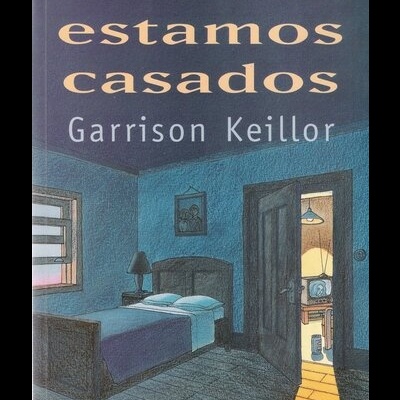 Ainda Estamos Casados | de Garrison Keillor