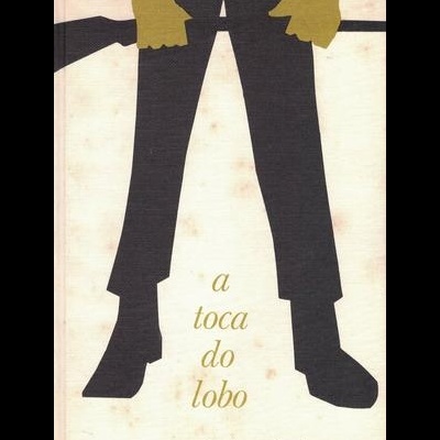 A Toca do Lobo | de Tomaz de Figueiredo