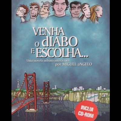 Venha o Diabo e Escolha... | de Miguel Ângelo