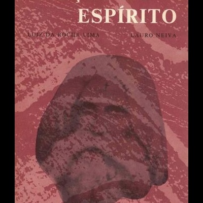 Forças do Espírito | de Luiz da Roma Lima e Lauro Neiva