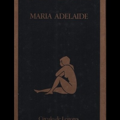 Maria Adelaide | de Manuel Teixeira-Gomes